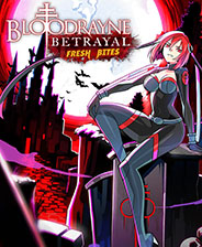 BloodRayne Betrayal: Fresh Bites