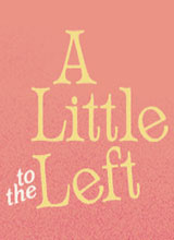 A Little To The Left 中文版