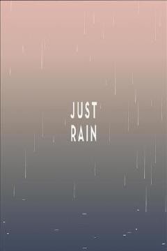 Just Rain