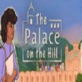 The Palace on the Hill中文版手机游戏