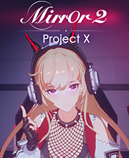 Mirror 2: Project X单机版