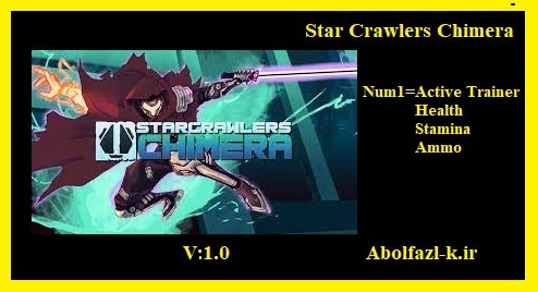 《StarCrawlers Chimera》v1.2三项修改器[Abolfazl]