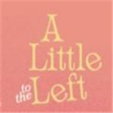 a little to the left 正版APP下载